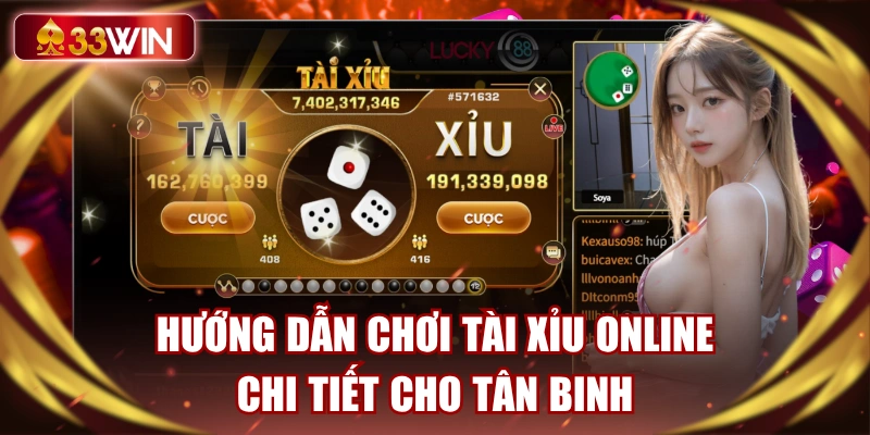 huong-dan-choi-tai-xiu-online-chi-tiet-cho-tan-binh